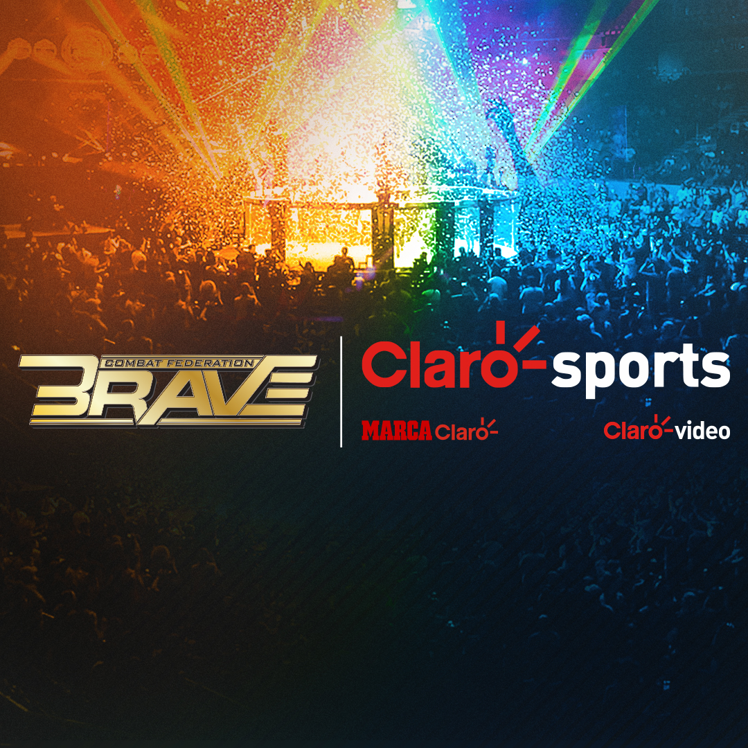 BRAVE CF announces groundbreaking broadcast deal with Claro Sports, owned  by the largest telecom company in Latin America